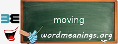 WordMeaning blackboard for moving